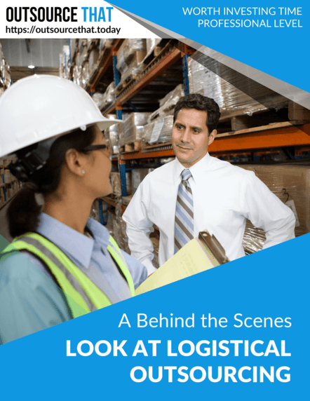 A Behind the Scenes Look at Logistics Outsourcing