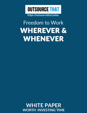 Freedom to Work Wherever and Whenever