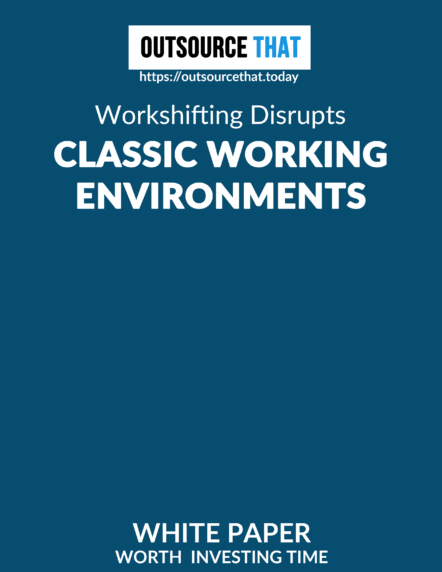 Workshifting Disrupts Classic Working Environments