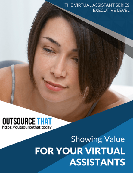 Showing Value for your Virtual Assistants